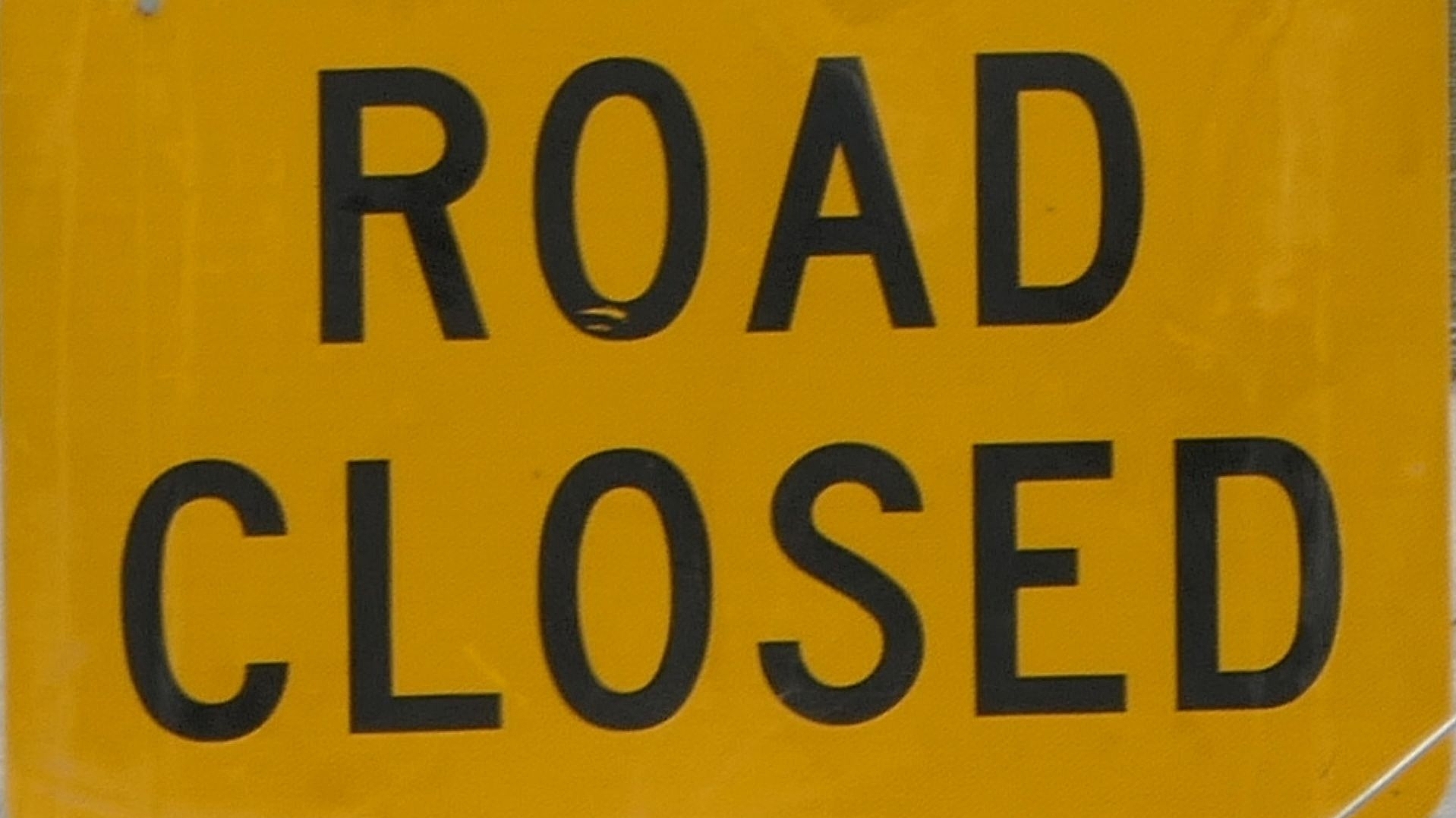 Road closed