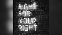 Fight for your right